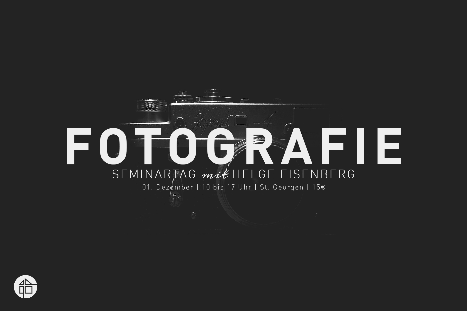 Seminartag: ‚Fotografie‘ mit Helge Eisenberg